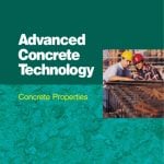 Concrete Properties (Advanced Concrete Technology Set)