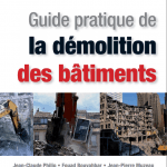 Guide pratique de la démolition des bâtiments