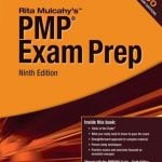 Pmp Exam Prep: Rita Mulcahy’s 9th Edition