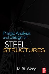 Plastic Analysis and Design of Steel Structures