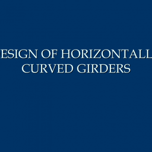 Design Of Horizontally Curved Girders Powerpoint Presentation