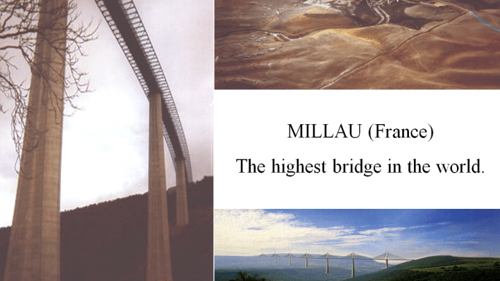 Millau, the highest bridge in the world Presentation