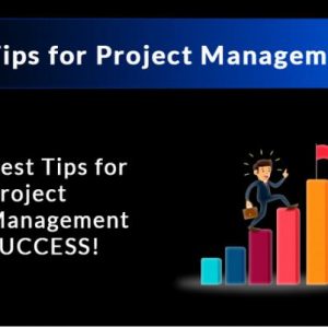 The Best Project Management Tips