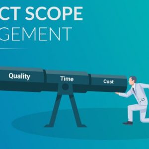 Project Scope Management