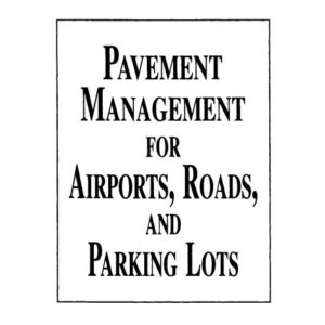 Pavement Management for Airports Roads and Parking Lots PDF