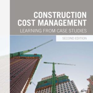 Construction Cost Management - Learning From Case Stadies Free PDF