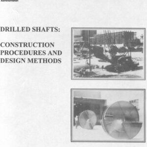 Drilled Shafts - Construction Procedures And Design Methods Free PDF