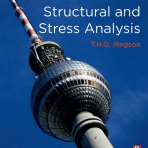 Structural And Stress Analysis - Fourth Edition Free PDF