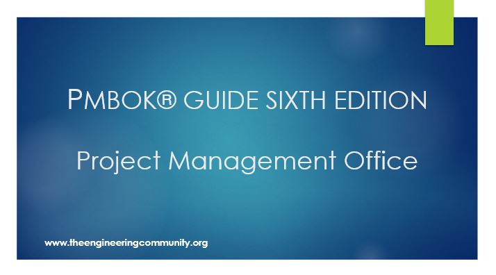 PMBOK® GUIDE SIXTH EDITION Project Management Office