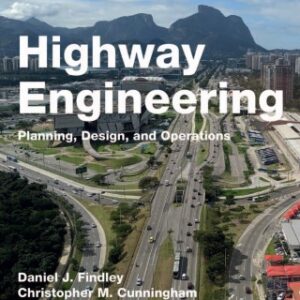 Highway Engineering - Planning, Design and Operation Second Edition Free PDF