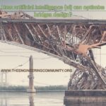 How Artificial intelligence (AI) can optimize bridges design?